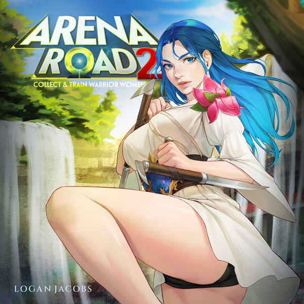 Arena Road 2: A Reverse Portal Fantasy