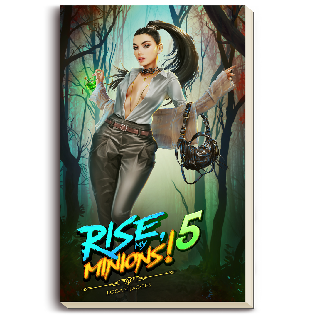 Rise My Minions! Book 5